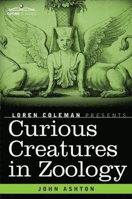 bokomslag Curious Creatures in Zoology