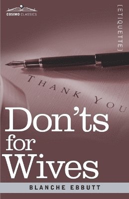 Blanche Ebbutt - Don'ts for Wives, Häftad