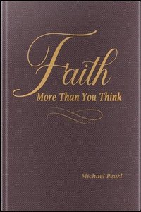 bokomslag Faith: More Then You Think