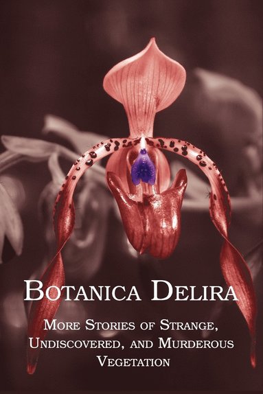 bokomslag Botanica Delira