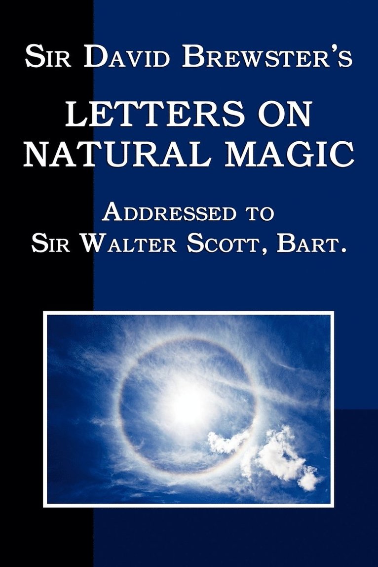 Sir David Brewster's Letters on Natural Magic 1