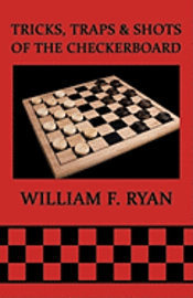 bokomslag Tricks, Traps & Shots of the Checkerboard