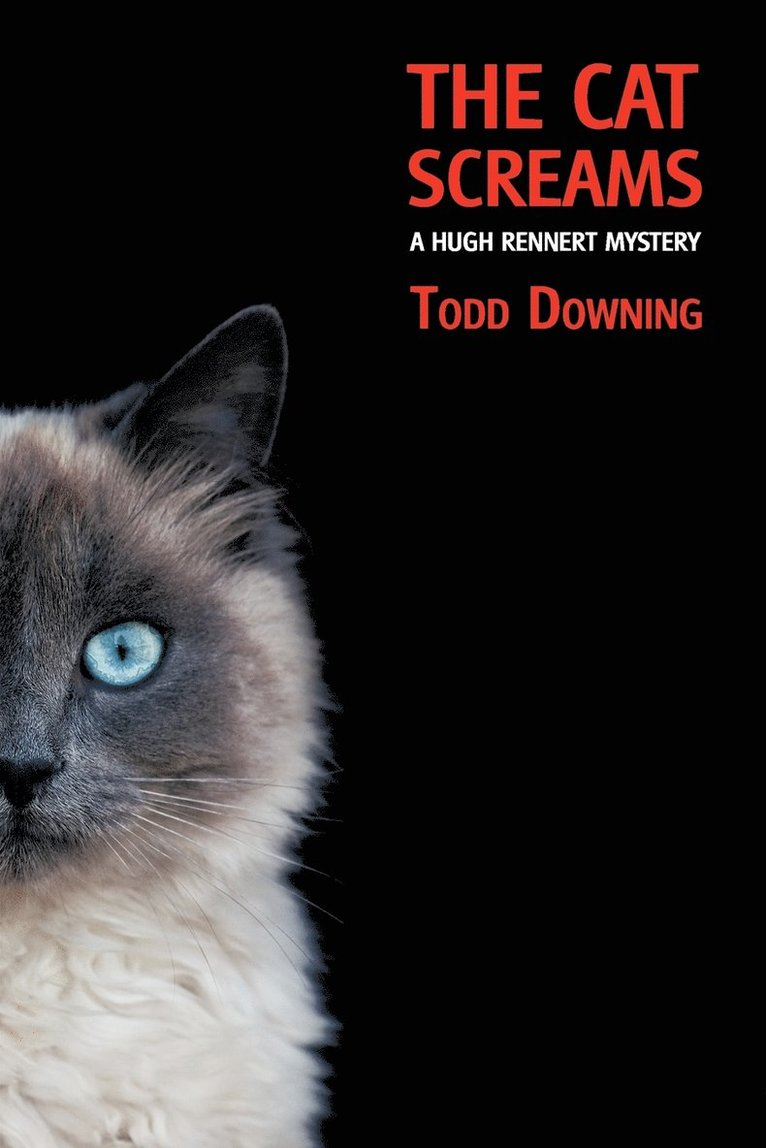 Todd Downing - Cat Screams (a Hugh Rennert Mystery), Häftad