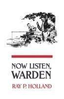 Now Listen, Warden 1