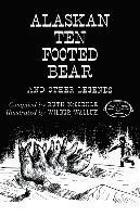 bokomslag The Alaskan Ten-Footed Bear and Other Legends (Reprint Edition)