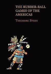 bokomslag The Rubber-Ball Games of the Americas (Reprint Edition)