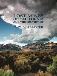 bokomslag Lost Mines of California and the Southwest