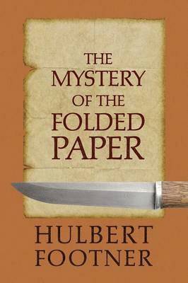 bokomslag The Mystery of the Folded Paper (an Amos Lee Mappin Mystery)