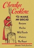bokomslag Cherokee Cooklore: Preparing Cherokee Foods (Reprint Edition)