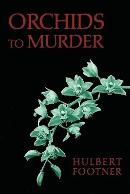 Orchids to Murder (an Amos Lee Mappin Mystery) 1