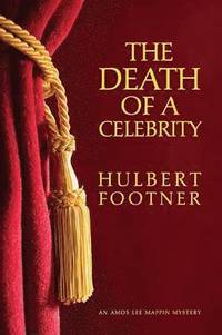 bokomslag The Death of a Celebrity (an Amos Lee Mappin Mystery)