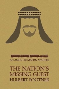 bokomslag Nation's Missing Guest (an Amos Lee Mappin Mystery)