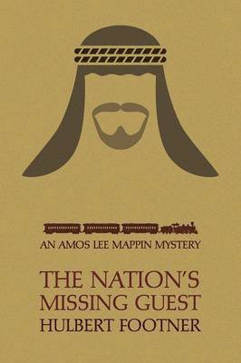 bokomslag The Nation's Missing Guest (an Amos Lee Mappin Mystery)