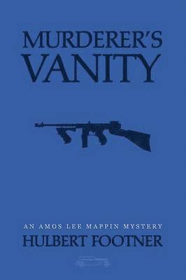 Murderer's Vanity (an Amos Lee Mappin mystery) 1