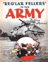 bokomslag 'Reg'lar Fellers' in the Army: (A WW2 Patriotic Comic Collection)