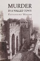 bokomslag Murder in a Walled Town