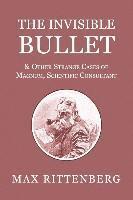 The Invisible Bullet & Other Strange Cases of Magnum, Scientific Consultant