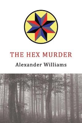 Alexander Williams, Forrester Hazard - Hex Murder, Häftad