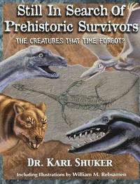 bokomslag Still in Search of Prehistoric Survivors