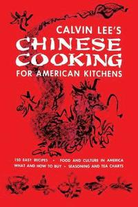 bokomslag Chinese Cooking for American Kitchens