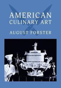 bokomslag American Culinary Art