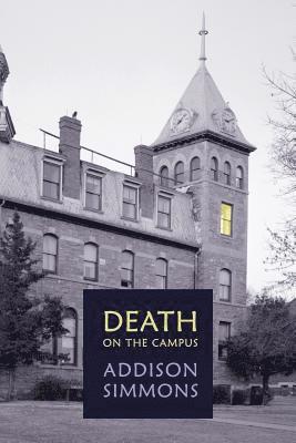 Death on the Campus: (A Golden-Age Mystery Reprint) 1