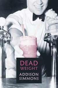 bokomslag Dead Weight: (A Golden-Age Mystery Reprint)