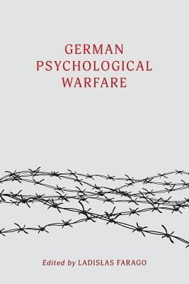 bokomslag German Psychological Warfare: (WW2 Classic, Reprint Edition)