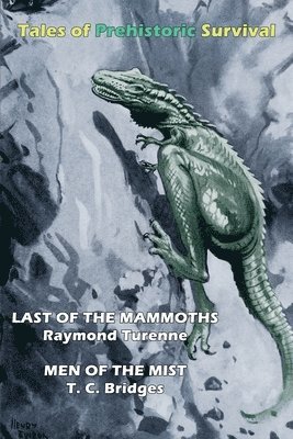 Tales of Prehistoric Survival (Cryptofiction Classics) 1