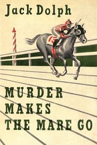 bokomslag Murder Makes the Mare Go