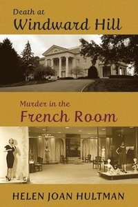 bokomslag Death at Windward Hill / Murder in the French Room