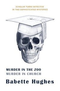 bokomslag Murder in the Zoo / Murder in Church