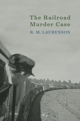 bokomslag The Railroad Murder Case