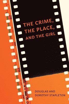 The Crime, The Place, and The Girl 1