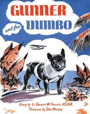 Gunner and the Dumbo 1
