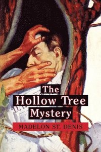 bokomslag The Hollow Tree Mystery