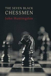 bokomslag The Seven Black Chessmen