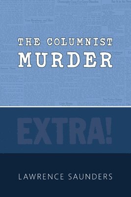 bokomslag The Columnist Murder