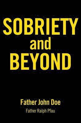 Sobriety and Beyond 1