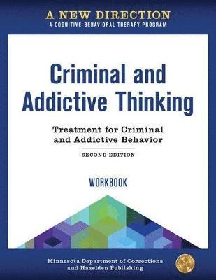 bokomslag A New Direction: Criminal and Addictive Thinking Workbook