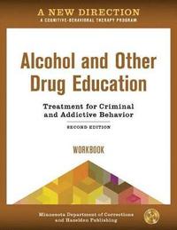 bokomslag A New Direction: Alcohol and Other Drug Education Workbook