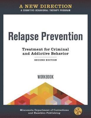 A New Direction: Relapse Prevention Workbook 1