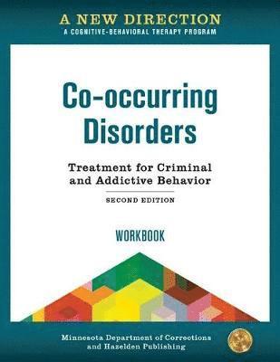 bokomslag A New Direction: Co-occurring Disorders Workbook