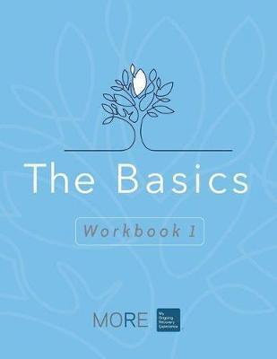Hazelden Publishing - My Ongoing Recovery Experience (MORE): The Basics: Workbook 1, Häftad