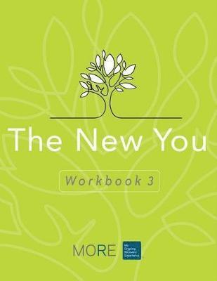 Hazelden Publishing - My Ongoing Recovery Experience (MORE): The New You: Workbook 3, Häftad