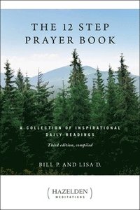 bokomslag The 12 Step Prayer Book