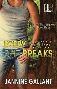 bokomslag Every Vow She Breaks