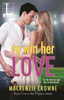 To Win Her Love 1