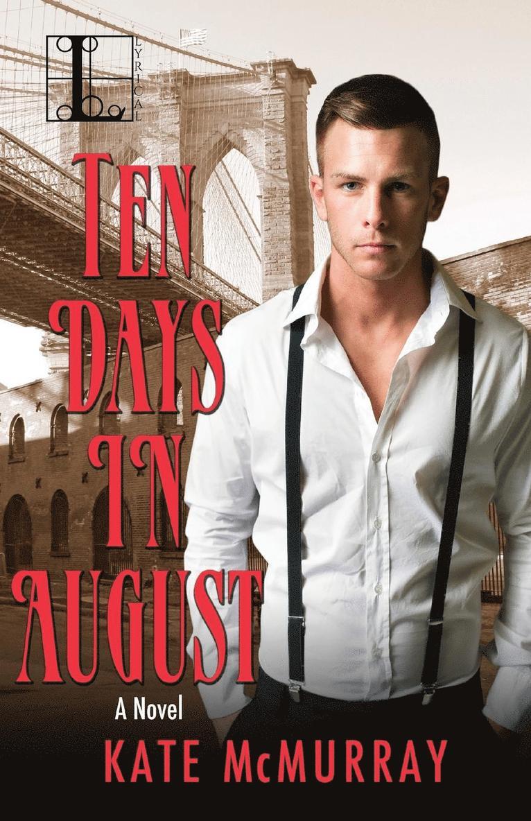 Ten Days In August 1