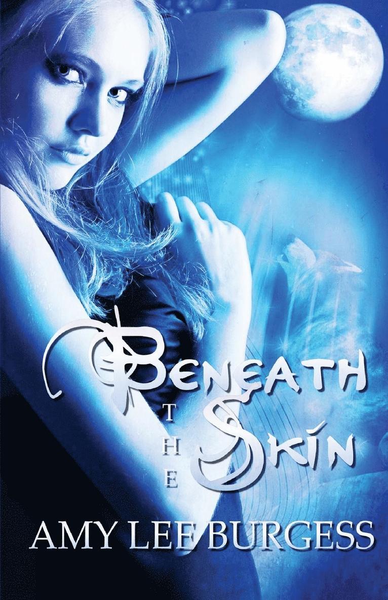 Beneath the Skin 1